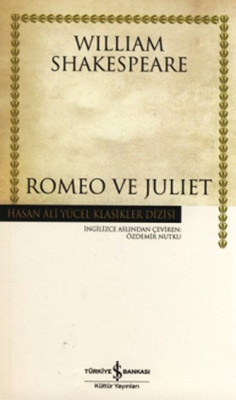 Romeo ve Juliet - Hasan Ali Yücel Klasikleri