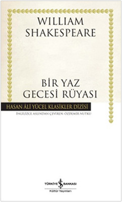 Bir Yaz Gecesi Rüyası - Hasan Ali Yücel Klasikleri