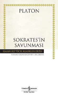 Sokrates'in Savunması - Hasan Ali Yücel Klasikleri