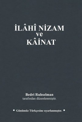 İlahi Nizam ve Kainat - Günümüz Türkçesiyle