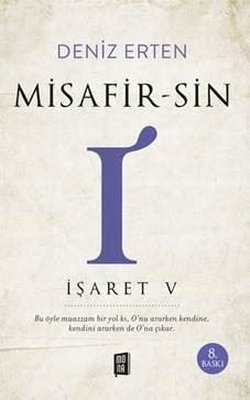 Misafirsin - I - İşaret 5