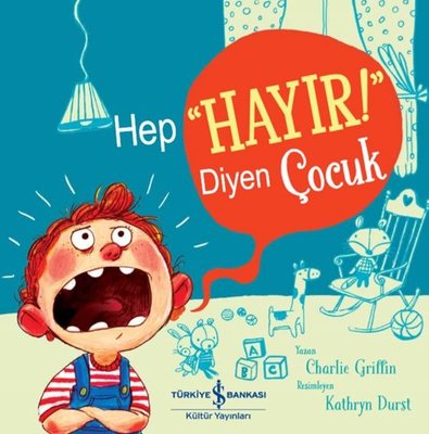 Hep Hayır! Diyen Çocuk