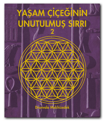 Yaşam Çiçeğinin Unutulmuş Sırrı 2