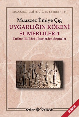 Uygarlığın Kökeni Sumerliler - 1