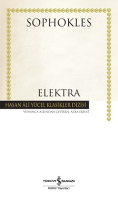 Elektra - Hasan Ali Yücel Klasikleri