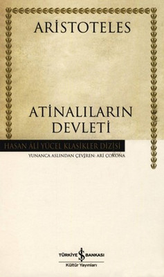 Atinalıların Devleti - Hasan Ali Yücel Klasikleri