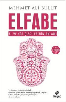 Elfabe - El ve Yüz Çizgilerinin Anlamı