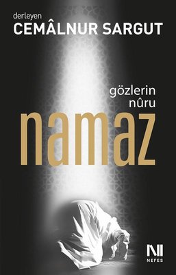 Gözlerin Nuru Namaz