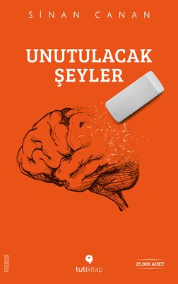 Unutulacak Şeyler