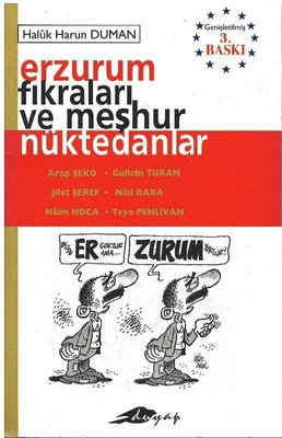 Erzurum Fıkraları ve Meşhur Nüktedanlar