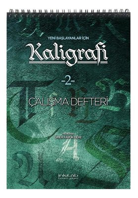 Yeni Başlayanlar İçin Kaligrafi 2 - Çalışma Defteri