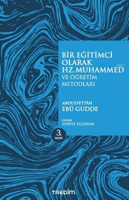 Bir Eğitimci Olarak Hz. Muhammed ve Öğretim Metodları