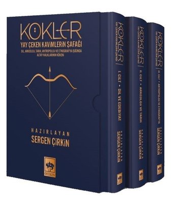 Kökler: Yay Çeken Kavimlerin Şafağı