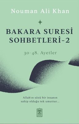 Bakara Suresi Sohbetleri 2 - 30-48.Ayetler