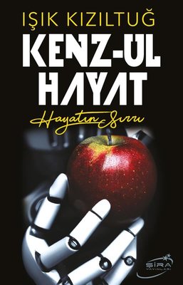 Kenz-ul Hayat - Hayatın Sırrı