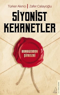 Siyonist Kehanetler - Armageddon Şifre