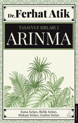 Tasavvuf Sırları 2 - Arınma