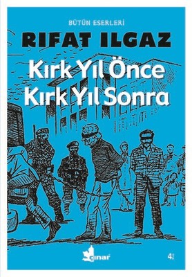 Kırk Yıl Önce Kırk Yıl Sonra