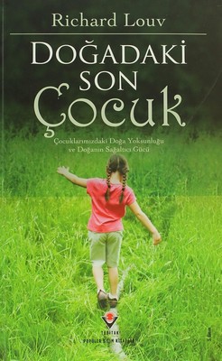 Doğadaki Son Çocuk - Ciltsiz