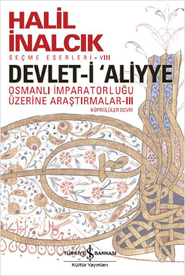 Devlet-i Aliyye - Osmanlı İmparatorluğu Üzerine Araştırmalar Köprülüler Devri 3