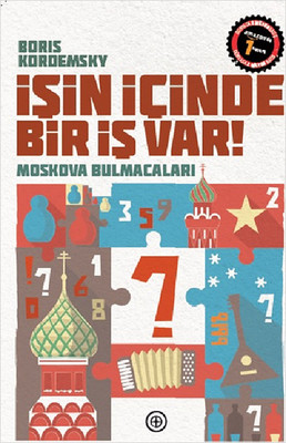 İşin İçinde Bir İş Var - Moskova Bulmacaları