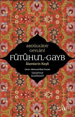 Fütuhul Gayb-Alemlerin Keşfi