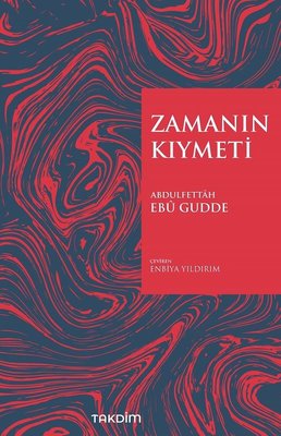 Zamanın Kıymeti-Genişletilmiş Baskı