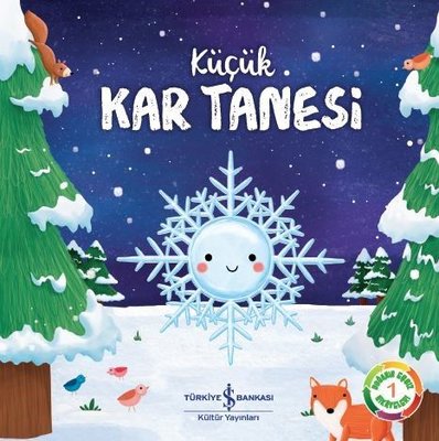 Küçük Kar Tanesi: Doğanın Eşsiz Hikayeleri-1