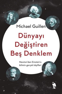 Dünyayı Değiştiren Beş Denklem