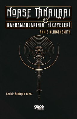 Norse Tanrıları ve Kahramanlarının Hikayeleri