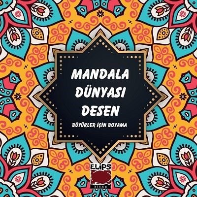 Mandala Dünyası - Desen - Büyükler için Boyama