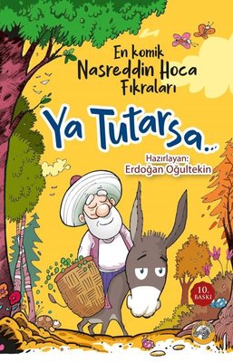 Ya Tutarsa En Komik Nasreddin Hoca Fıkraları