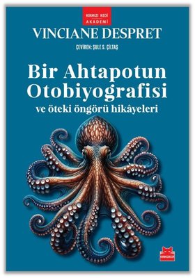 Bir Ahtapotun Otobiyografisi ve Öteki Öngörü Hikayeleri