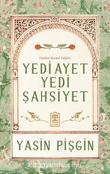 Yedi Ayet Yedi Şahsiyet & Fatiha Suresi Tefsiri