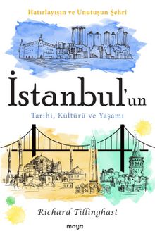 İstanbul’un Tarihi, Kültürü ve Yaşamı