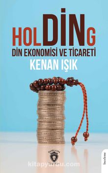 Holding Din Ekonomisi ve Ticareti