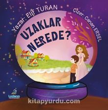 Uzaklar Nerede?