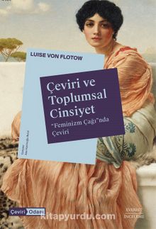 Çeviri ve Toplumsal Cinsiyet & Feminizm Çağı”nda Çeviri