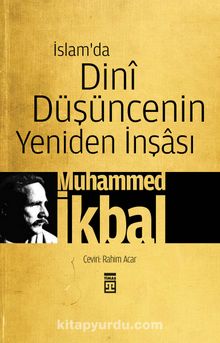 İslam'da Dini Düşüncenin Yeniden İnşası