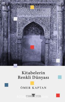 Kitabelerin Renkli Dünyası