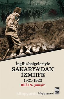 İngiliz Belgeleri İle Sakarya'dan İzmir'e