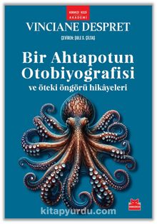 Bir Ahtapotun Otobiyografisi ve Öteki Öngörü Hikayeleri