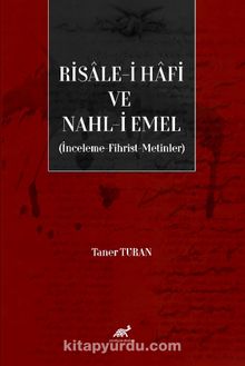 Risale-i Hafi ve Nahl-i Emel & İnceleme, Fhirst, Metinler