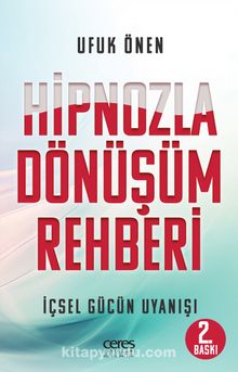 Hipnozla Dönüşüm Rehberi & İçsel Gücün Uyanışı