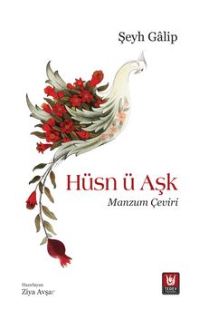 Hüsn ü Aşk / Manzum Çeviri