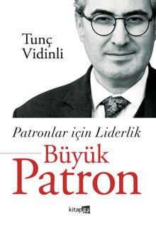 Patronlar İçin Liderlik & Büyük Patron