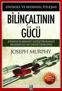 Bilinçaltının Gücü & Zihinsel ve Bedensel İyileşme