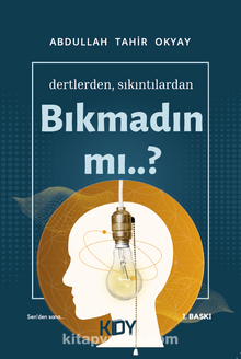 Bıkmadın mı..?