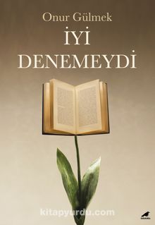 İyi Denemeydi