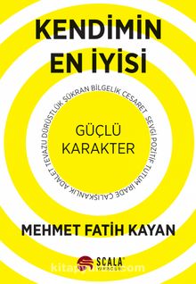 Kendimin En İyisi & Güçlü Karakter